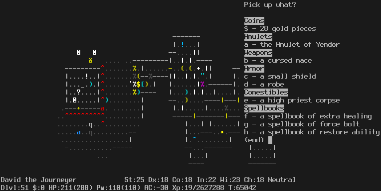 In Moloch's Sanctum.
There's a path from the right to the left through opened doors.
The sanctuary is enclosed by a ring of fire traps.
The player is inside the sanctuary.
There is a closed door at the bottom side of the sanctuary.
There is no high priest, and there are nasty monster outside:
quadrupeds, angels, demons, and some kind of ant.
The message line is empty.
The status lines say:
David the Journeyer St:25 Dx:18 Co:18 In:22 Wi:23 Ch:18 Neutral
Dlvl:51 $:0 HP:211(288) Pw:110(110) AC:-30 Xp:19/2627288 T:65042

The map is partially obscured by the "pick up" menu:

Pick up what?

Coins
$ - 38 gold pieces
Amulets
a - the Amulet of Yendor
Weapons
b - a cursed mace
Armor
c - a small shield
d - a robe
Comestibles
e - a high priest corpse
Spellbooks
f - a spellbook of extra healing
g - a spellbook of force bolt
h - a spellbook of restore ability
(end)